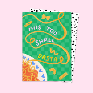 This Too Shall Pasta Card