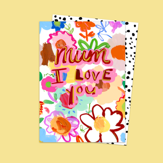 Mum I Love You Floral Card