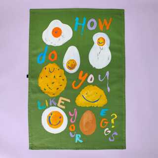 How Do You Like Your Eggs Tea Towel