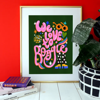 We Love to Boogie Print