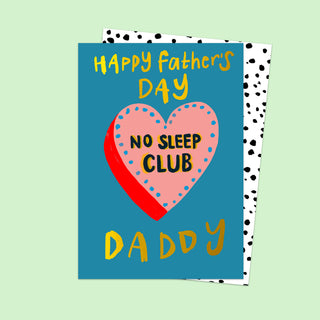 No Sleep Club Father's Day Card